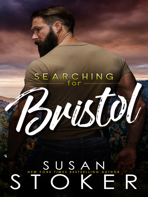 Title details for Searching for Bristol by Susan Stoker - Wait list